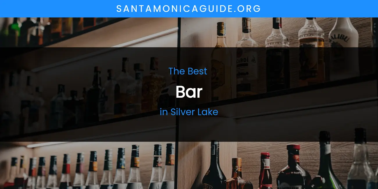 Silver Lake's Best Bar featured