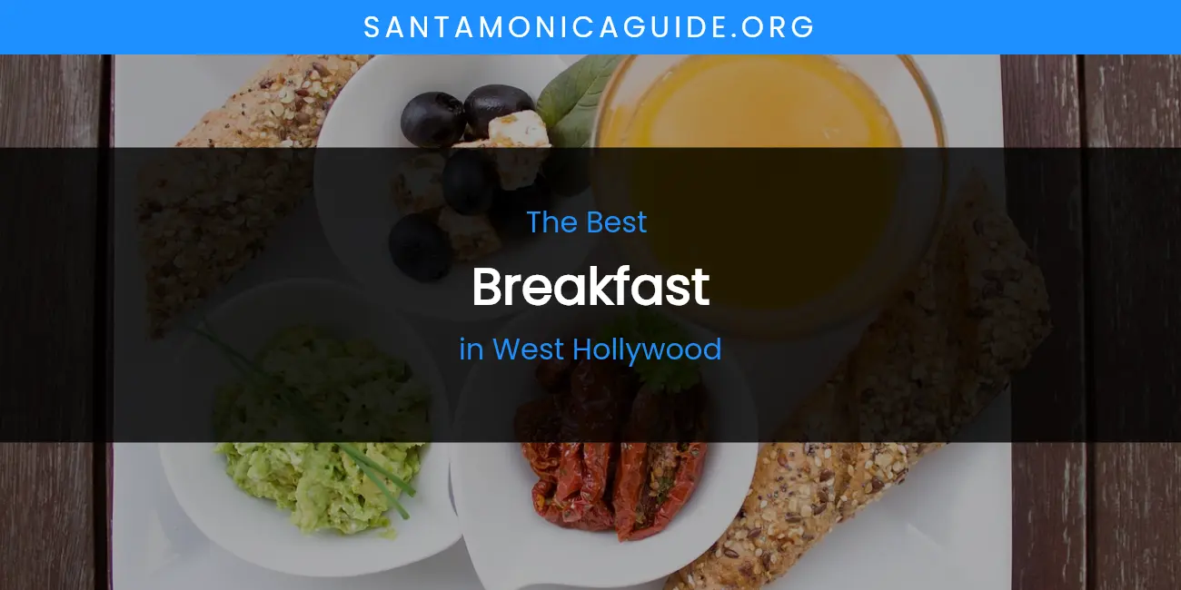 West Hollywood's Best Breakfast featured